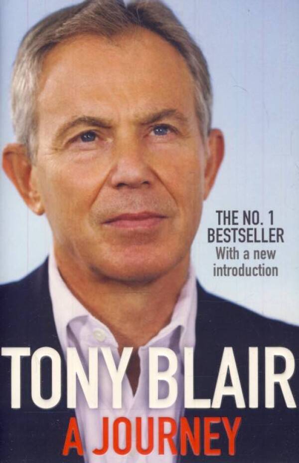 Tony Blair: A JOURNEY