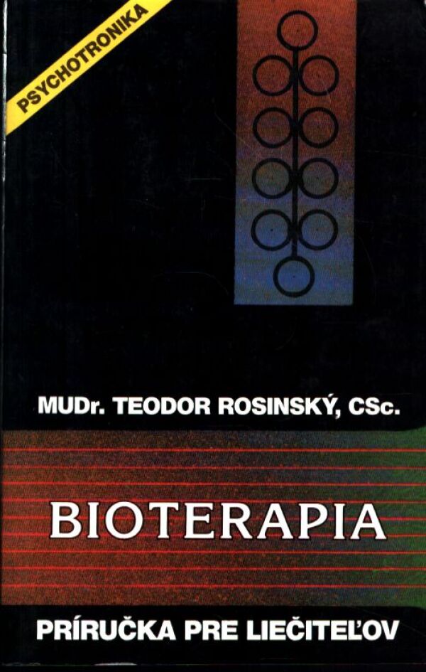 Teodor Rosinský: BIOTERAPIA