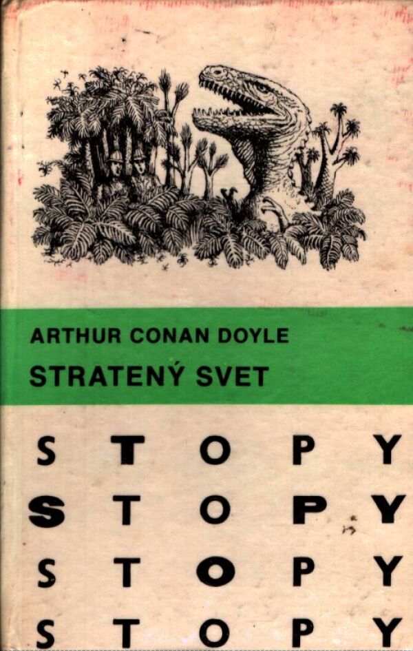 Arthur Conan Doyle: STRATENÝ SVET