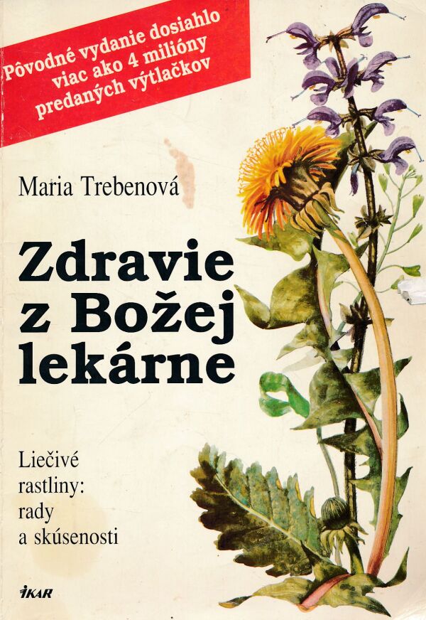 Maria Trebenová: ZDRAVIE Z BOŽEJ LEKÁRNE