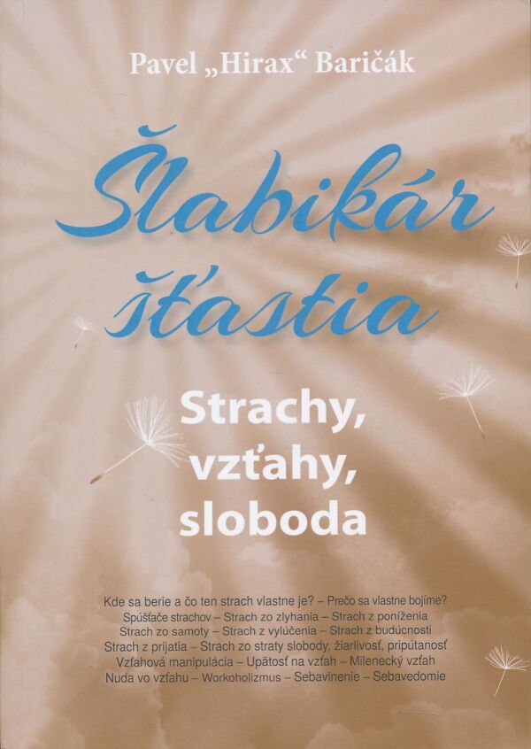 Pavel Hirax Baričák: Šlabikár šťastia