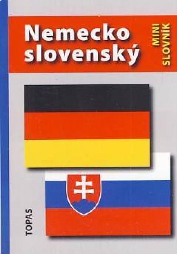 SLOVNÍK NEMECKO - SLOVENSKÝ SLOVENSKO - NEMECKÝ MINI