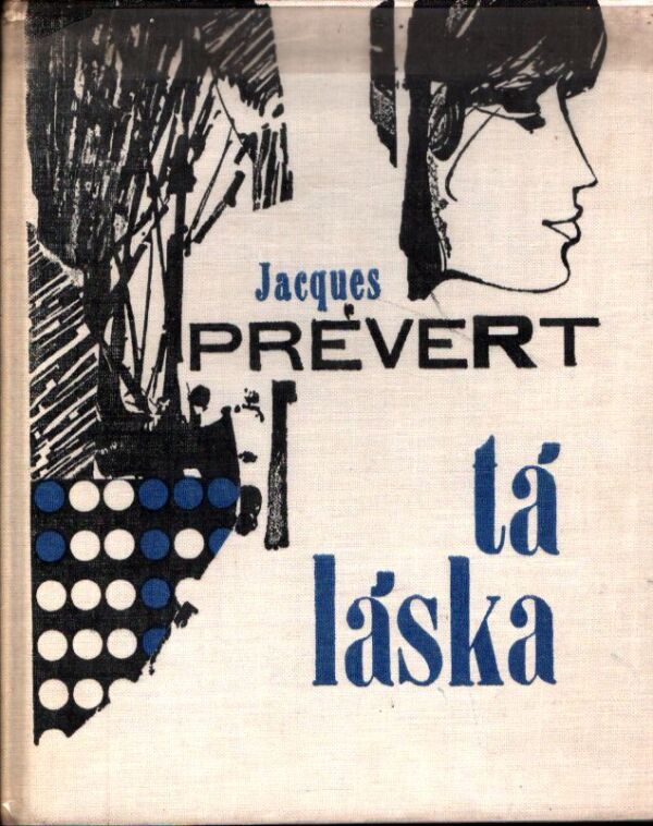 Jacques Prévert: TÁ LÁSKA