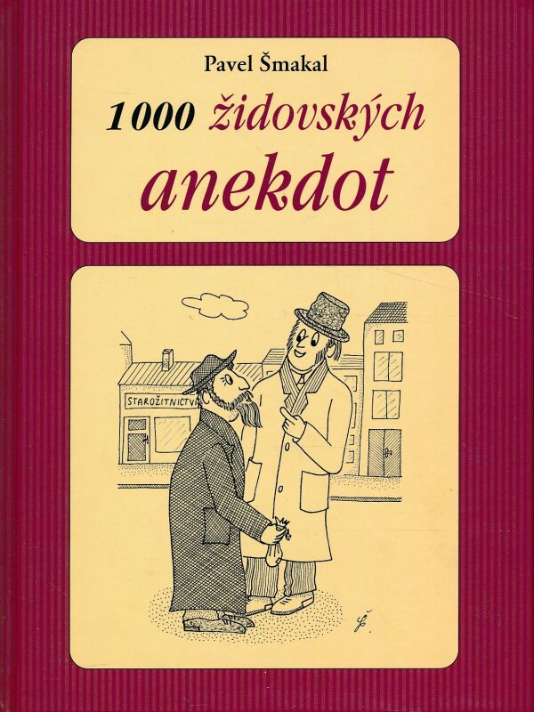 Pavel Šmakal: 1000 ŽIDOVSKÝCH ANEKDOT