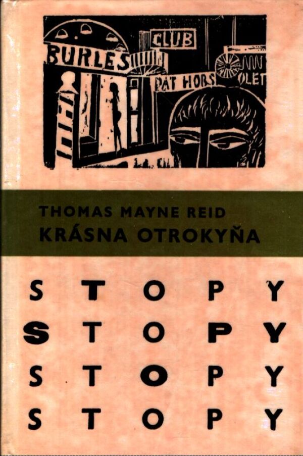 Thomas Mayne Reid: KRÁSNA OTROKYŇA