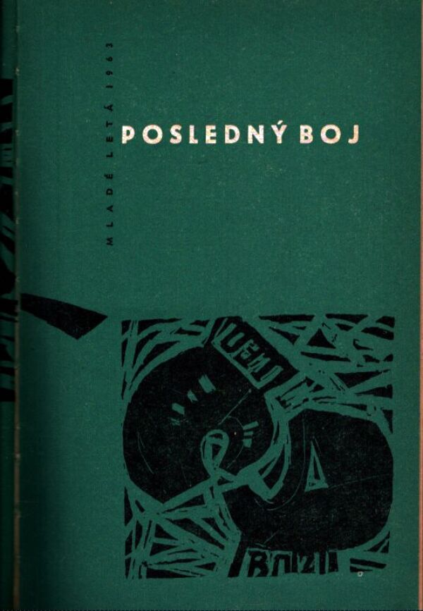 Jack London: POSLEDNÝ BOJ