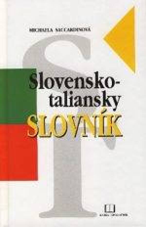 Michaela Saccardinová: SLOVNÍK SLOVENSKO-TALIANSKY