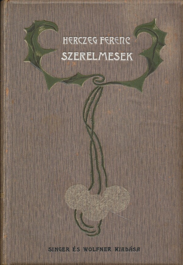 Ferenc Herczeg: SZERELMESEK