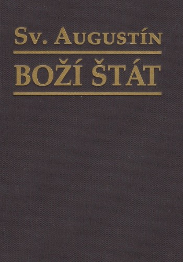 Sv. Augustín: BOŽÍ ŠTÁT