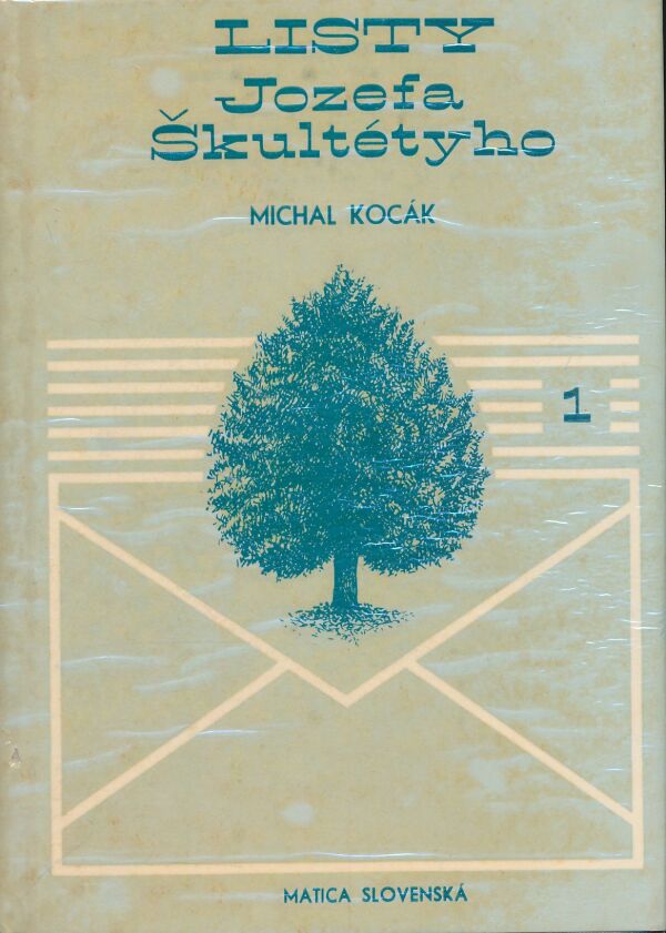 Michal Kocák: Listy Jozefa Škultétyho 1 (1871 - 1910)