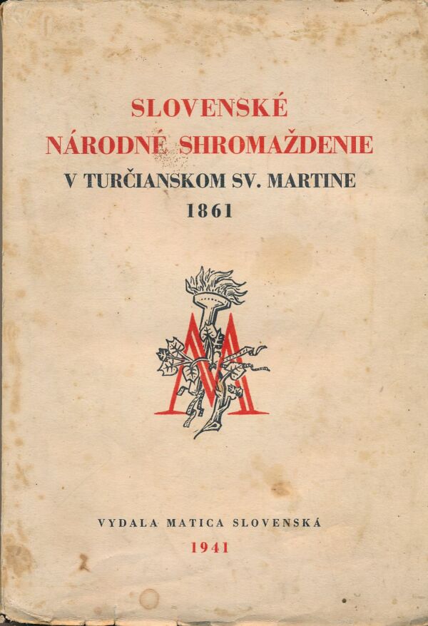SLOVENSKÉ NÁRODNÉ SHROMAŽDENIE V TURČIANSKOM SV.MARTINE 1861