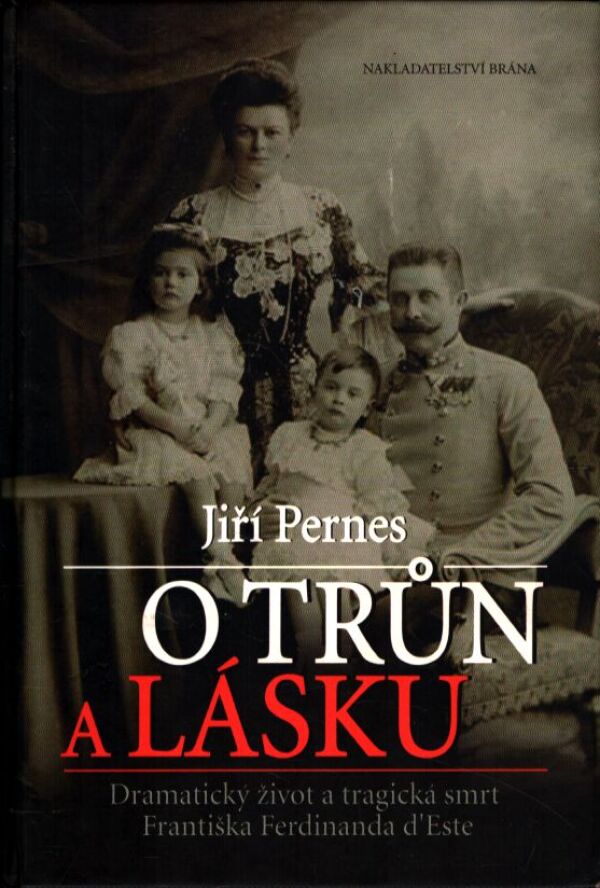 Jiří Pernes: O TRŮN A LÁSKU