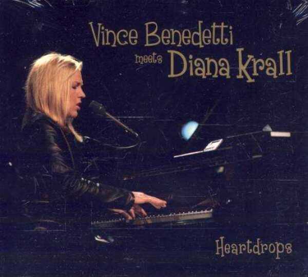 Diana Krall, Vince Benedetti: HEARTDROPS