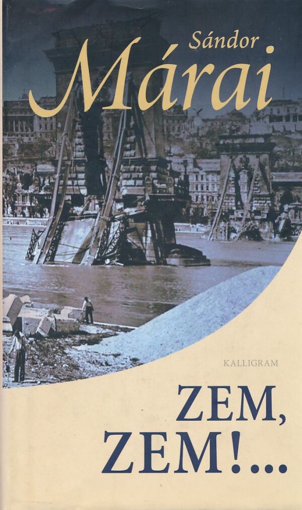 Sándor Márai: ZEM, ZEM!...