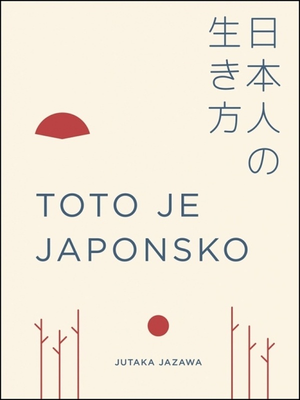 Jutaka Jazawa: TOTO JE JAPONSKO