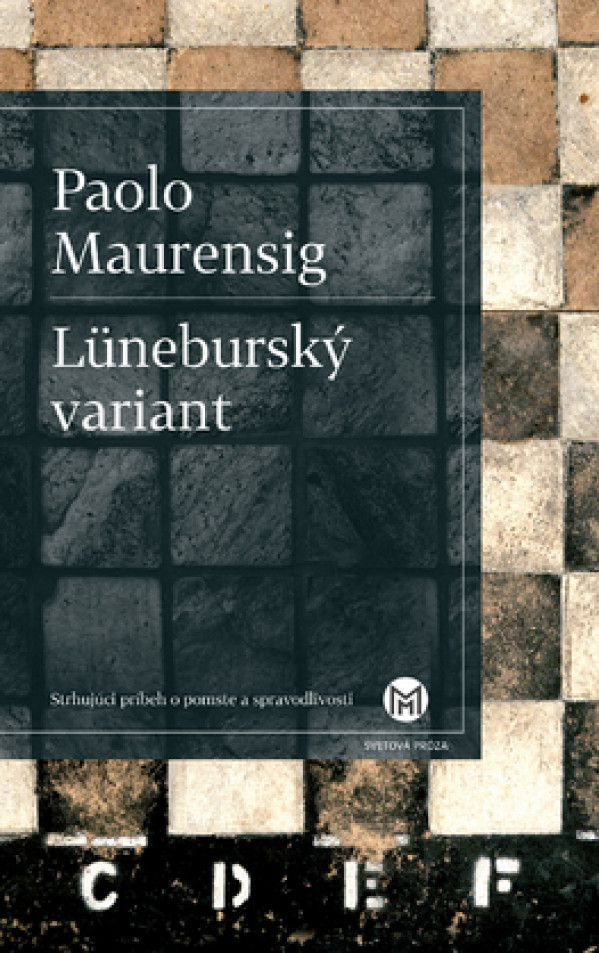 Paolo Maurensig: LÜNEBURSKÝ VARIANT
