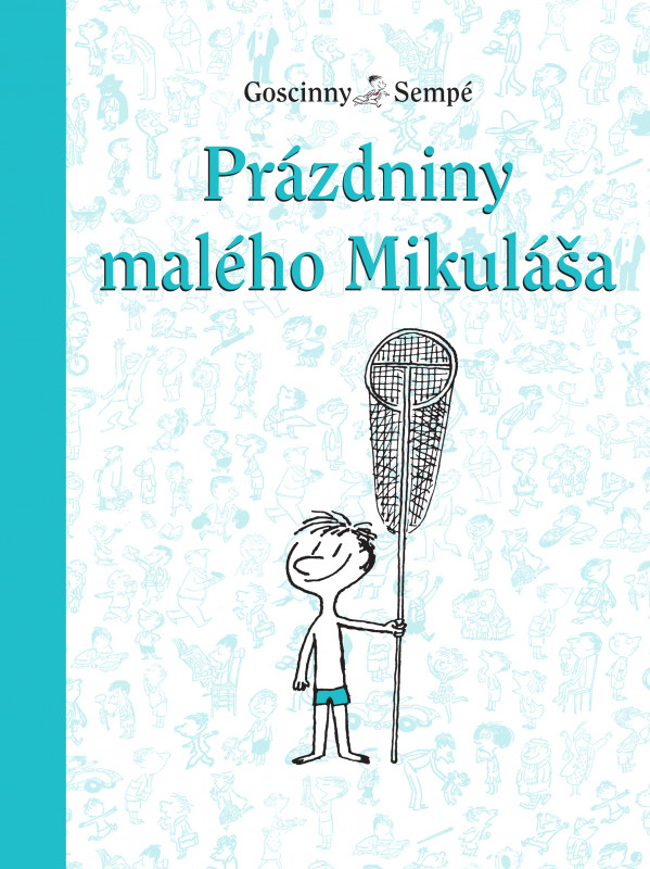 René Goscinny, Jean-Jacques Sempé: PRÁZDNINY MALÉHO MIKULÁŠA (3.)