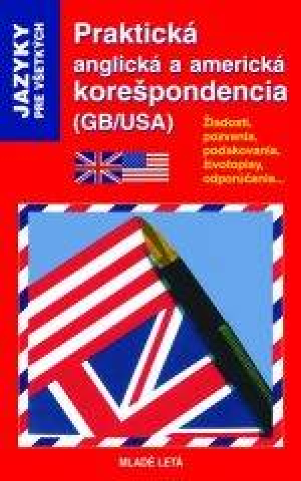 Crispin Michael Geoghegan, Jacqueline Gonthierová: PRAKTICKÁ ANGLICKÁ A AMERICKÁ KOREŠPONDENCIA (GB/USA)