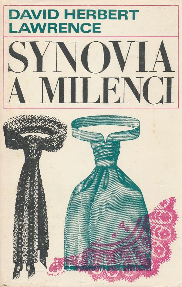 David Herbert Lawrence: SYNOVIA A MILENCI