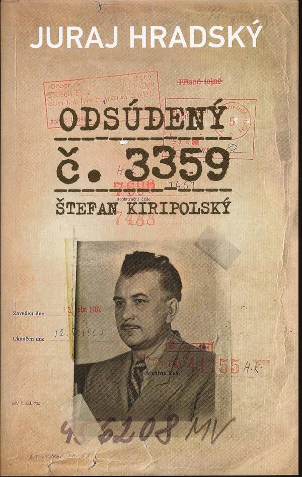 Juraj Hradský: ODSÚDENÝ Č. 3359