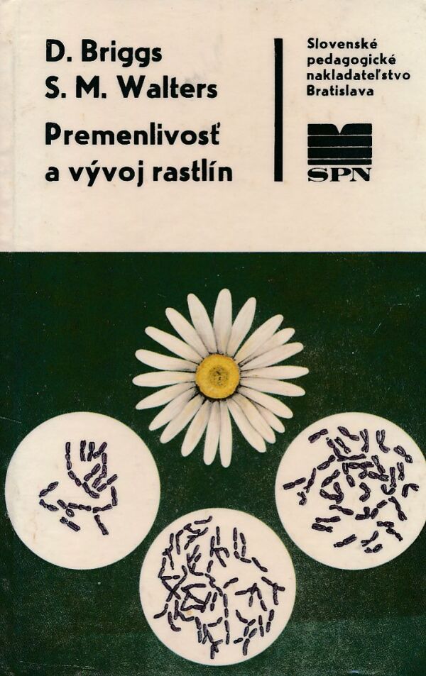 D. Briggs, S. M. Walters: PREMENLIVOSŤ A VÝVOJ RASTLÍN