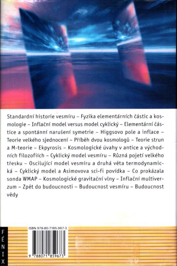 P. J. Steinhardt, N. Turok: BEZ POČÁTKU A KONCE