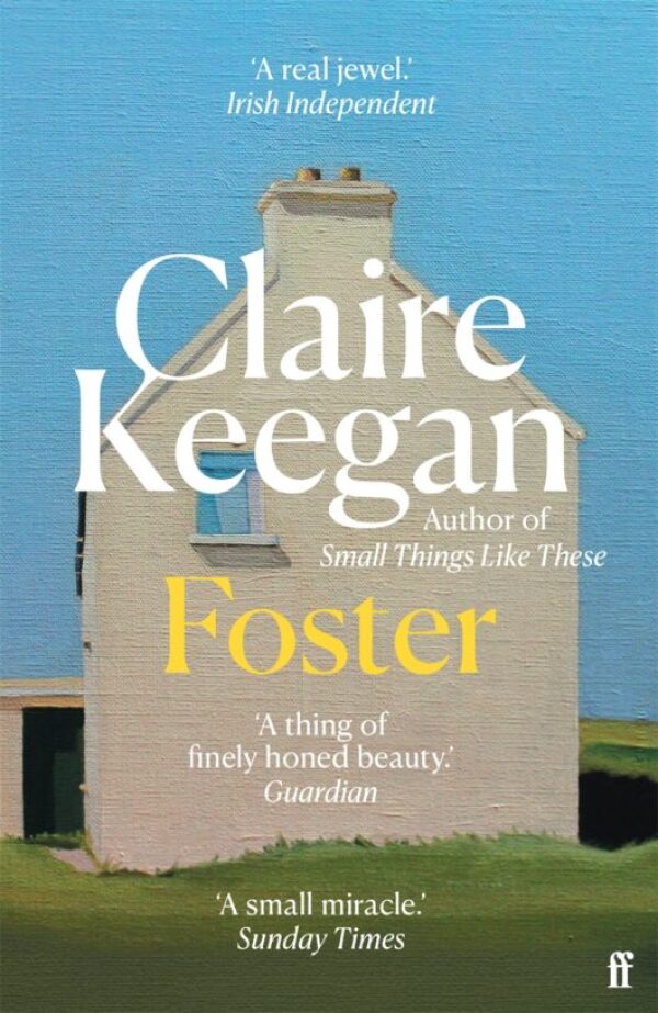 Claire Keegan: FOSTER