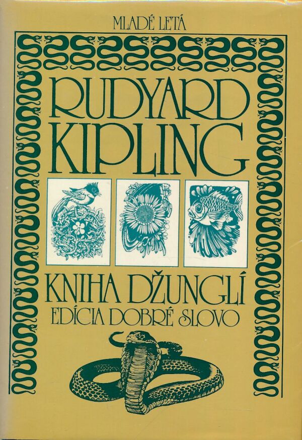 Rudyard Kipling: KNIHA DŽUNGLÍ