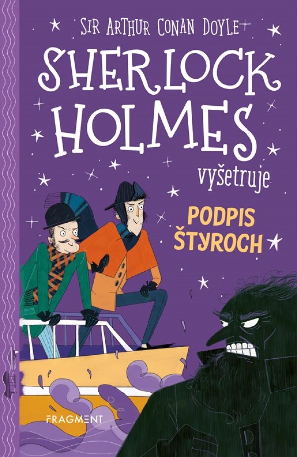 Arthur Conan Doyle: SHERLOCK HOLMES VYŠETRUJE: PODPIS ŠTYROCH