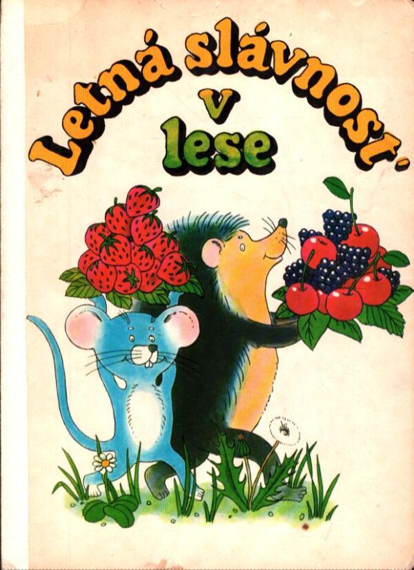 Eva Sonntagová: LETNÁ SLÁVNOSŤ V LESE