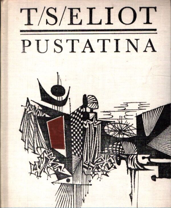 T.S. Eliot: PUSTATINA