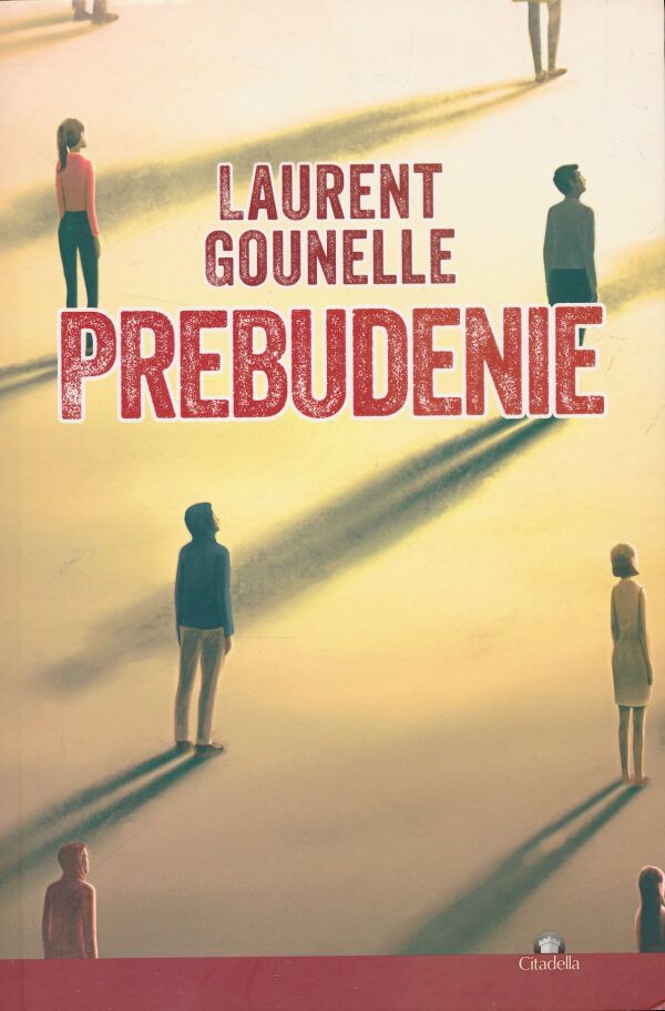 Laurent Gounelle: Prebudenie