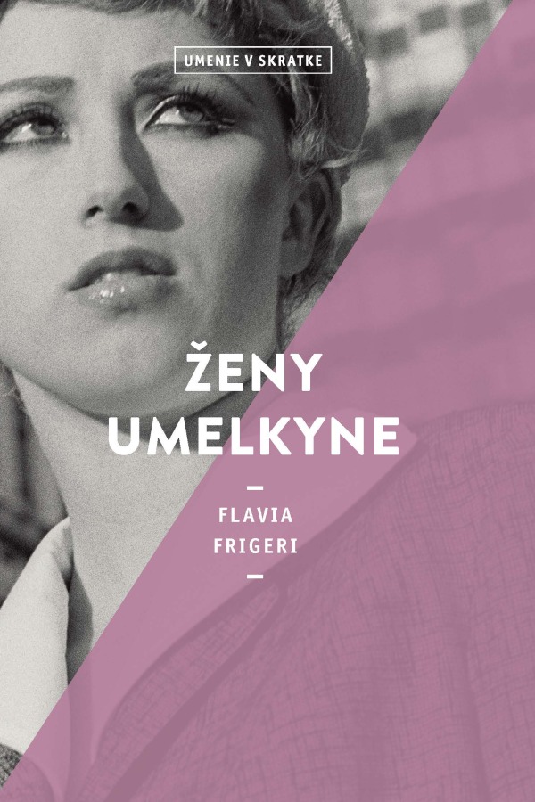 Flavia Frigeri: ŽENY UMELKYNE