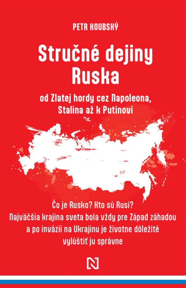 Petr Koubský: STRUČNÉ DEJINY RUSKA