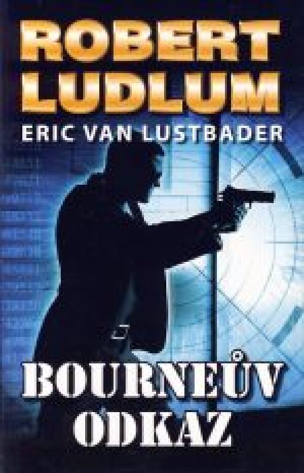 Robert Ludlum: BOURNEŮV ODKAZ