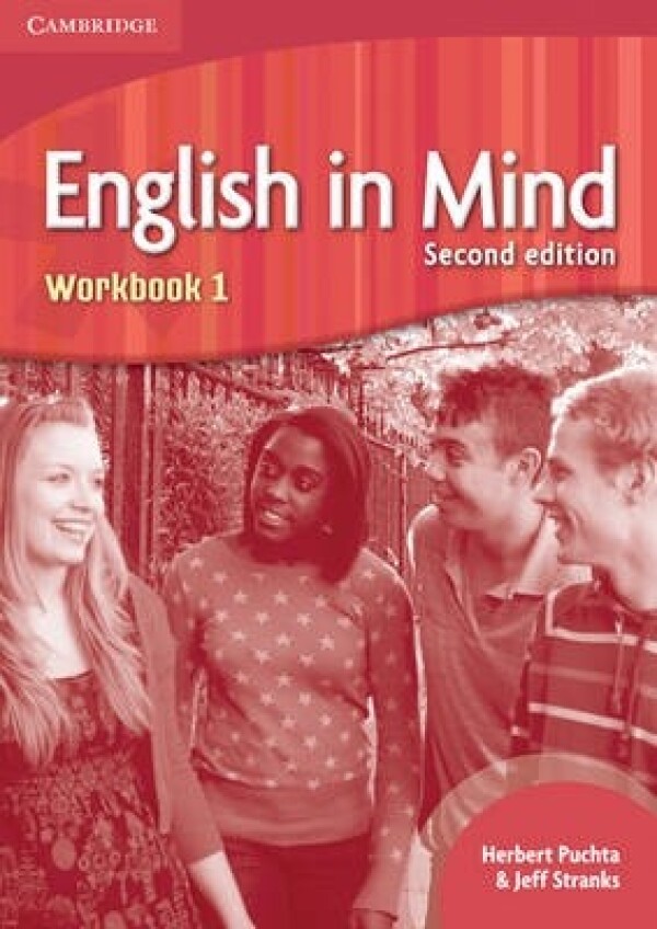 H. Puchta, J. Stranks, Lewis-Jones P. : ENGLISH IN MIND 1 (SECOND EDITION) - WORKBOOK (PRACOVNÝ ZOŠIT)