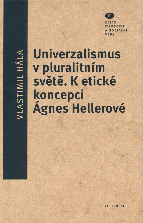 Vlastimil Hála: UNIVERZALISMUS V PLURALITNÍM SVĚTĚ