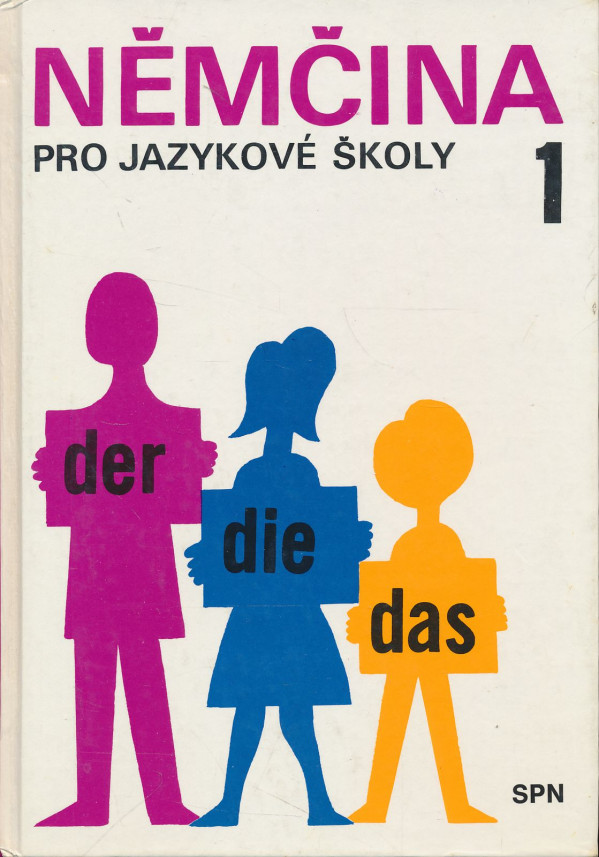 Věra Höppnerová a kol.: Němčina pro jazykové školy 1