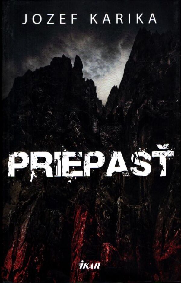 Jozef Karika: PRIEPASŤ