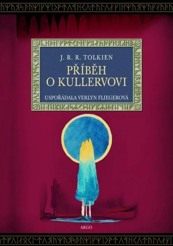 J.R.R. Tolkien: PŘÍBĚH O KULLERVOVI
