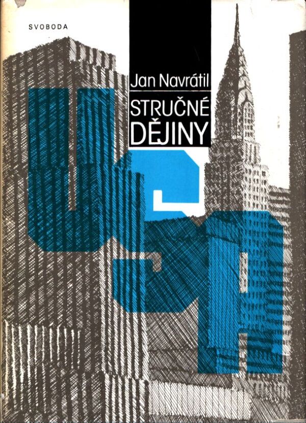 Jan Navrátil: STRUČNÉ DĚJINY USA
