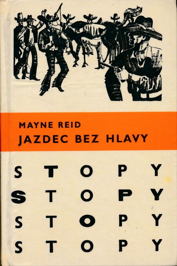 Mayne Reid: JAZDEC BEZ HLAVY
