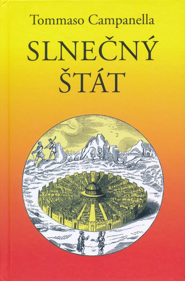 Tommaso Campanella: SLNEČNÝ ŠTÁT