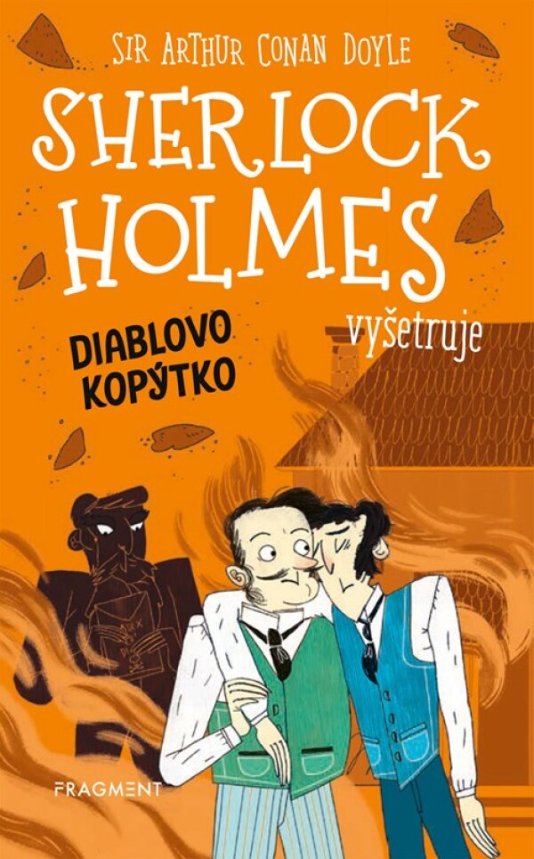 Arthur Conan Doyle: SHERLOCK HOLMES VYŠETRUJE: DIABLOVO KOPÝTKO