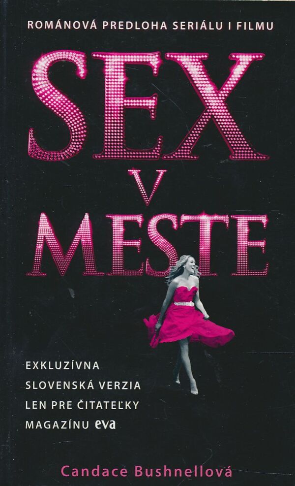 Candace Bushnellová: Sex v meste