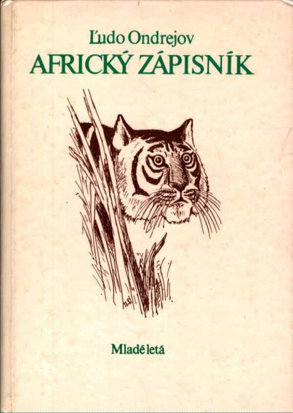 Ľudo Ondrejov: AFRICKÝ ZÁPISNÍK