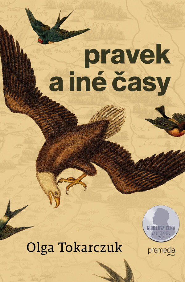 Olga Tokarczuk: PRAVEK A INÉ ČASY