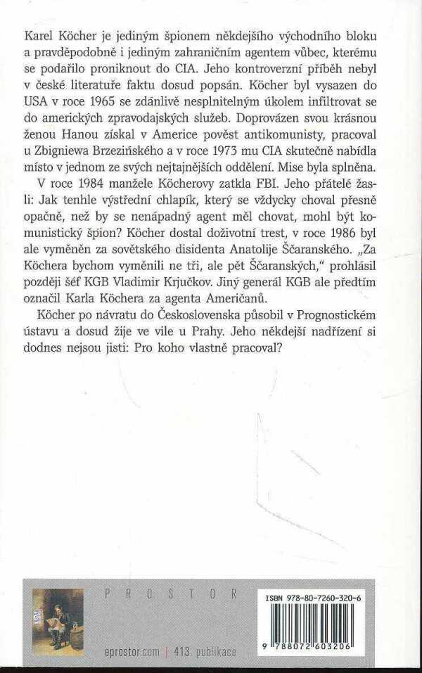 Ladislav Ševela: ČESKÝ KRTEK V CIA