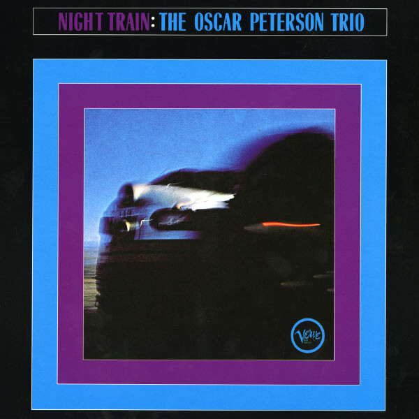 The Oscar Peterson Trio: NIGHT TRAIN - LP