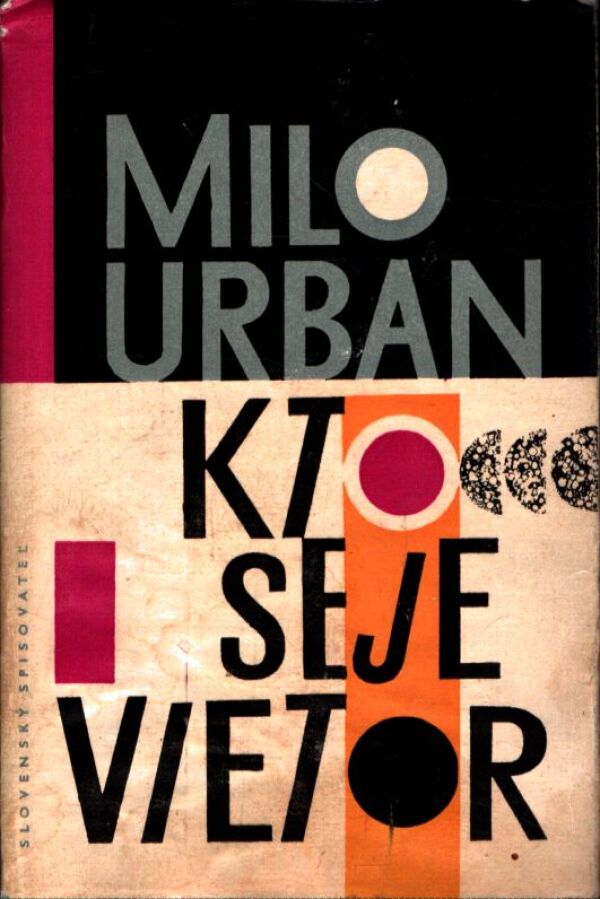 Milo Urban: KTO SEJE VIETOR